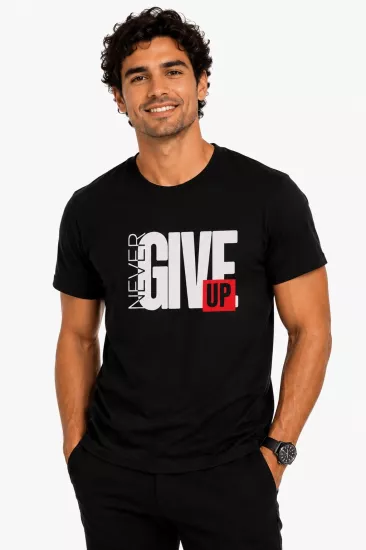 Etifa Never Give Up Premium Unisex Tişört %100 Pamuk Modern Siyah Tişört